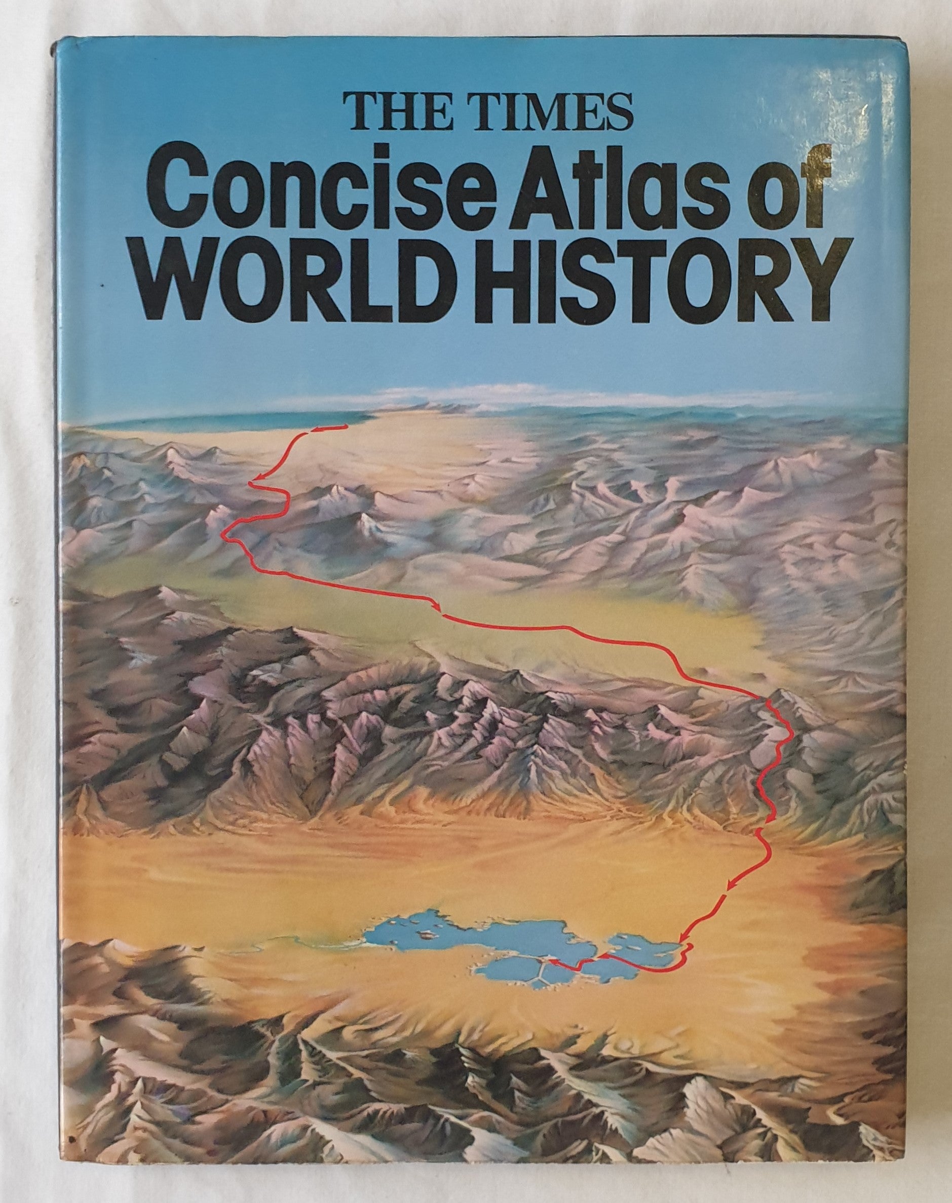 The Times Concise Atlas of World History Edited by Geoffrey 