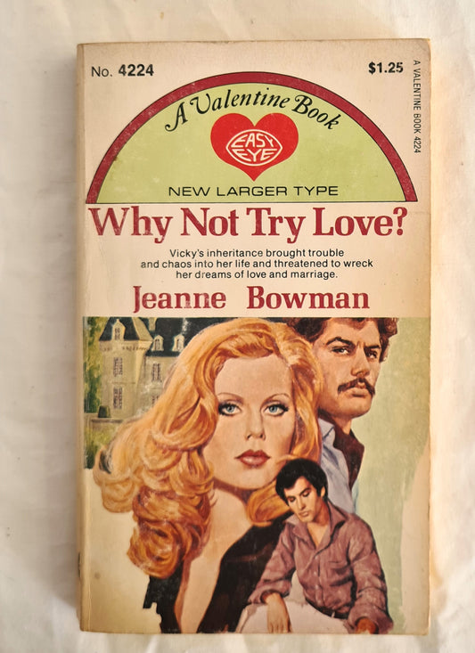 Why Not Try Love?  by Jeanne Bowman  A Valentine Book