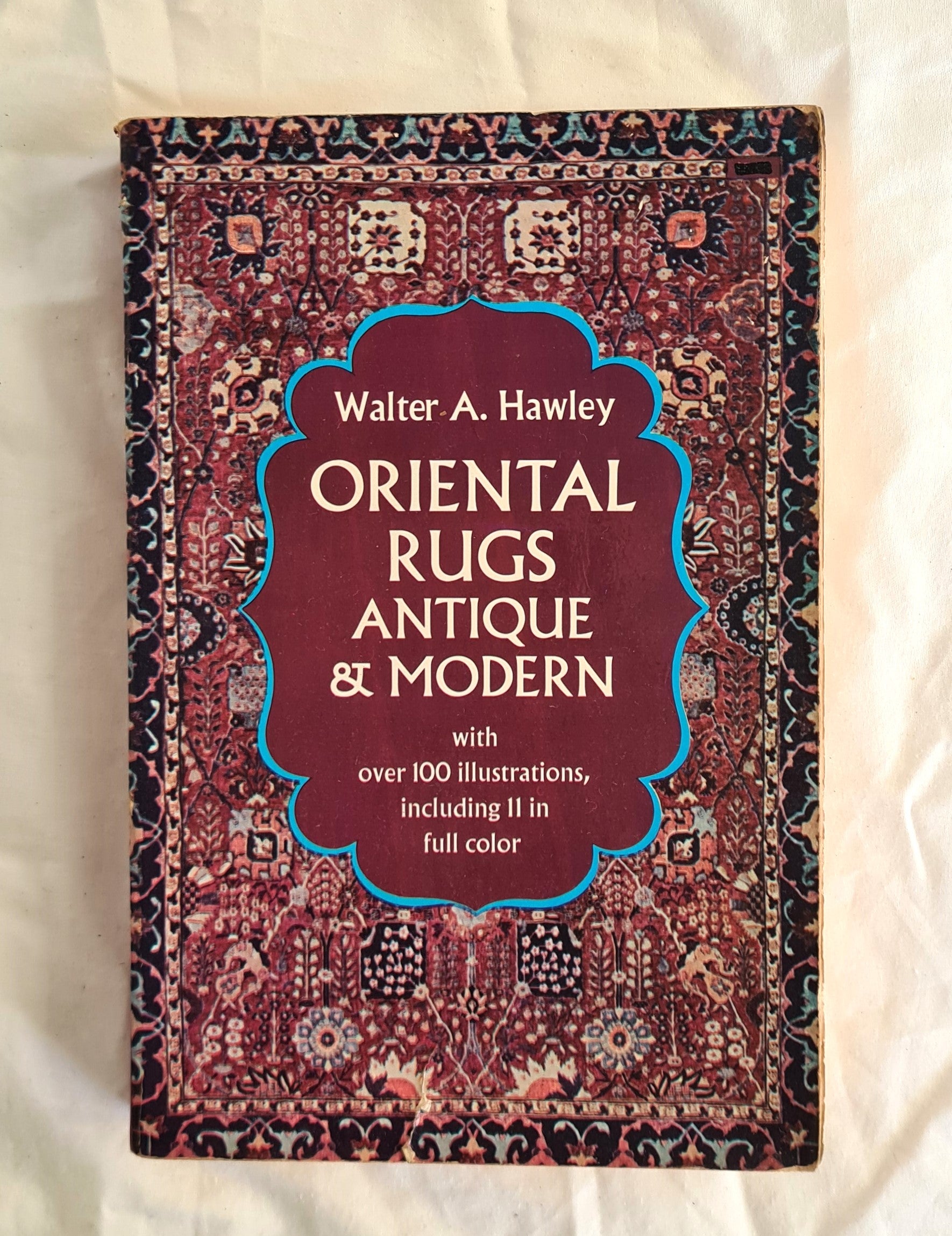 Oriental Rugs by Walter A. Hawley – Morgan's Rare Books