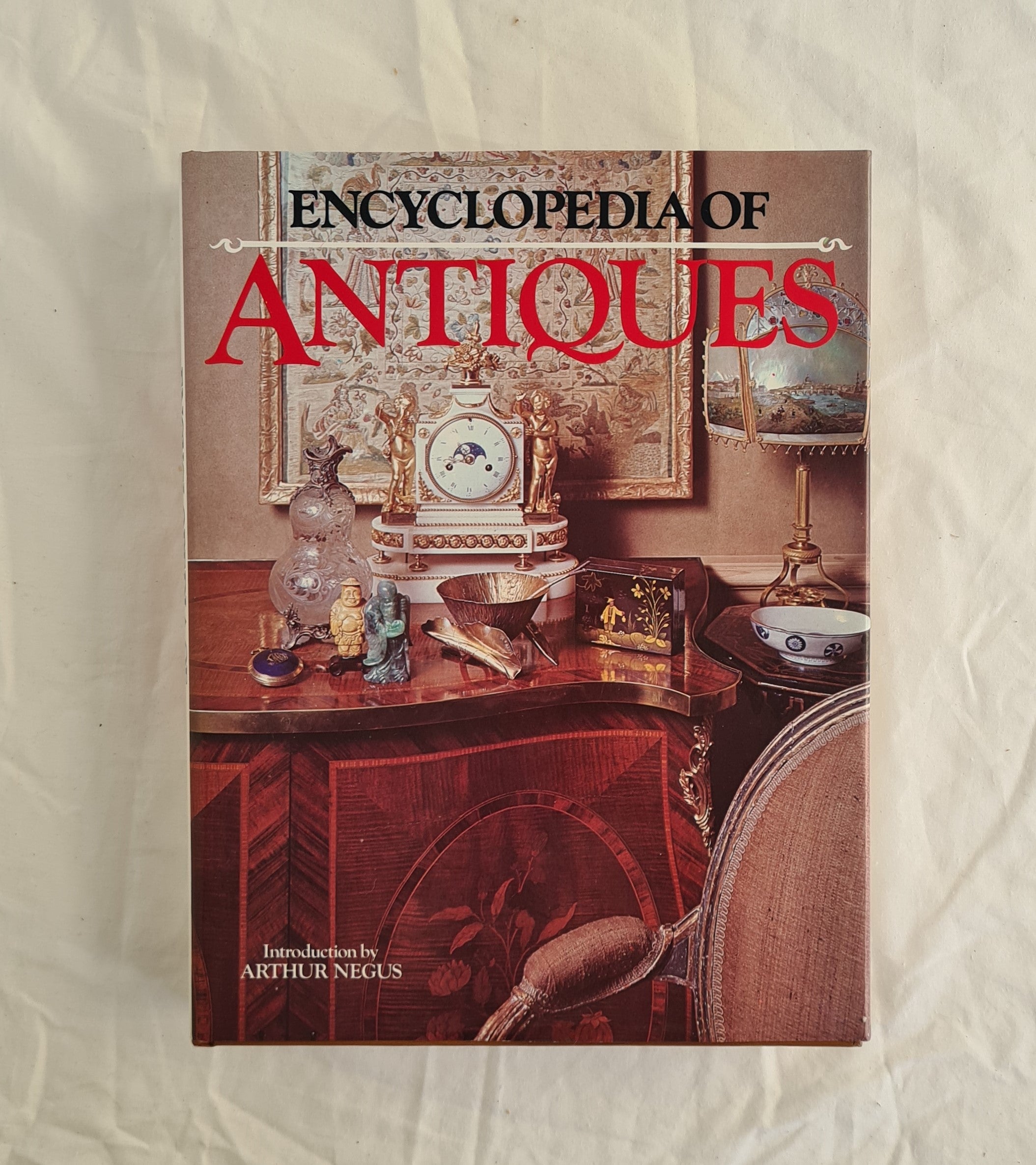 Encyclopedia of Antiques by Arthur Negus and Rosemary Klein – Morgan's ...