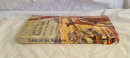 Land of the Rainbow Gold by Mildred M. Fowler