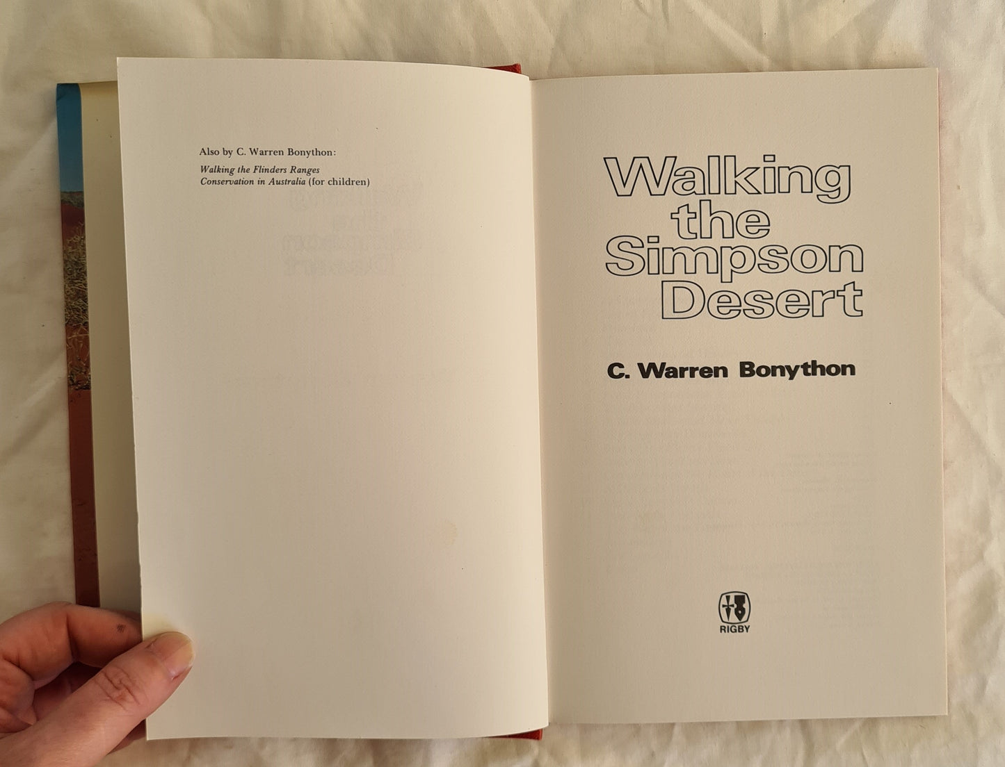 Walking the Simpson Desert by C. Warren Bonython