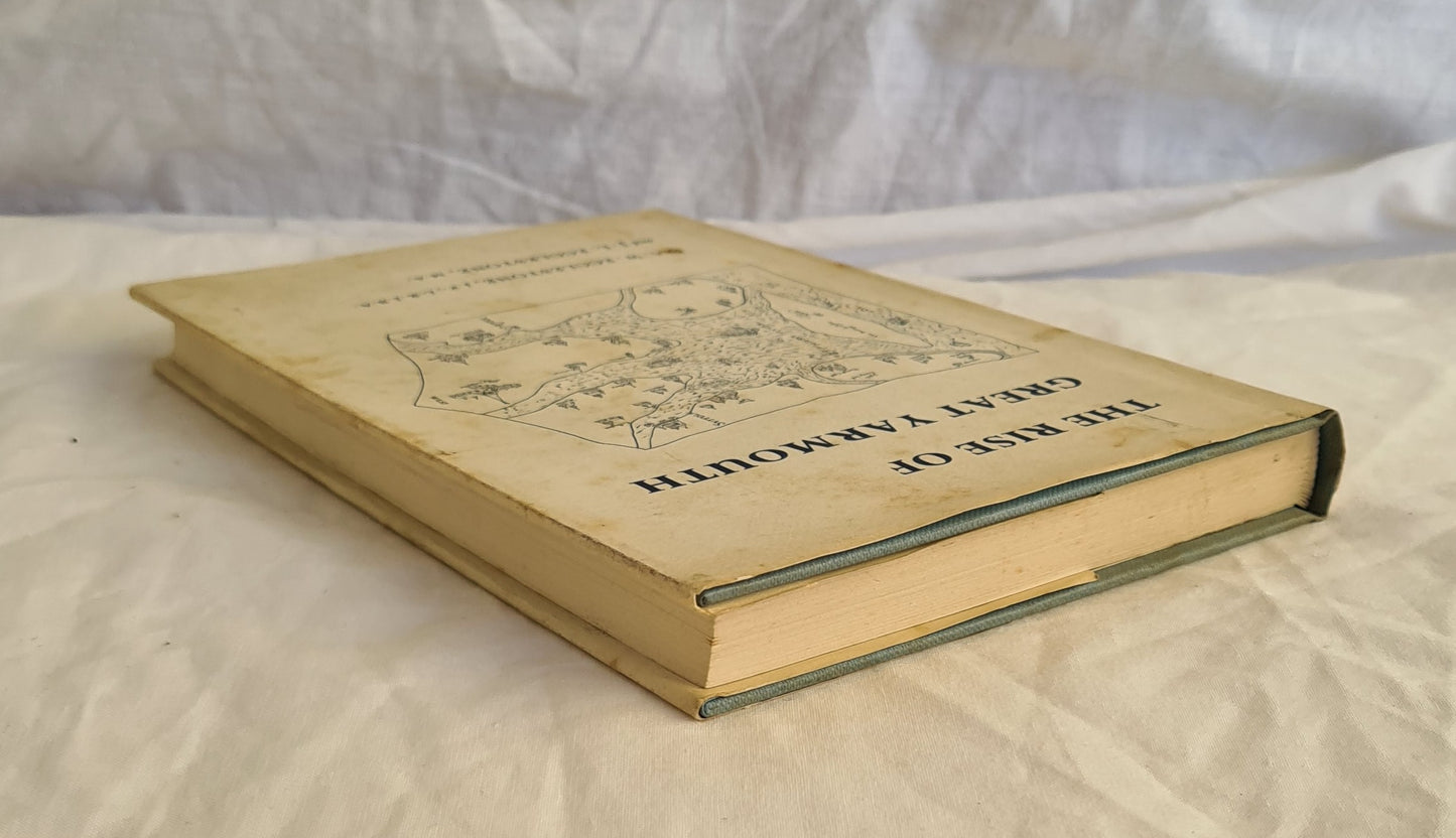 The Rise of Great Yarmouth by A. W. Ecclestone and J. L. Ecclestone