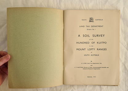 A Soil Survey of the Hundred of Kuitpo in the Mount Lofty Ranges of South Australia by C. E. Rix and J. T. Hutton