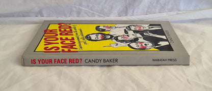 Is Your Face Red? by Candy Baker