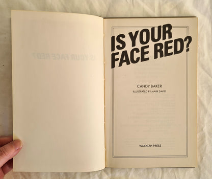 Is Your Face Red? by Candy Baker