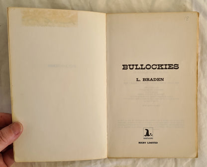 Bullockies by L. Braden