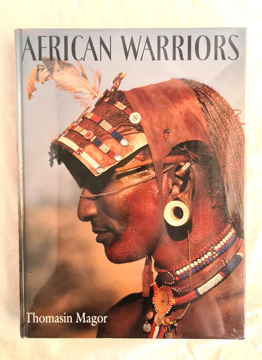 African Warriors
The Samburu
by Thomasin Magor
design by Barney Wan