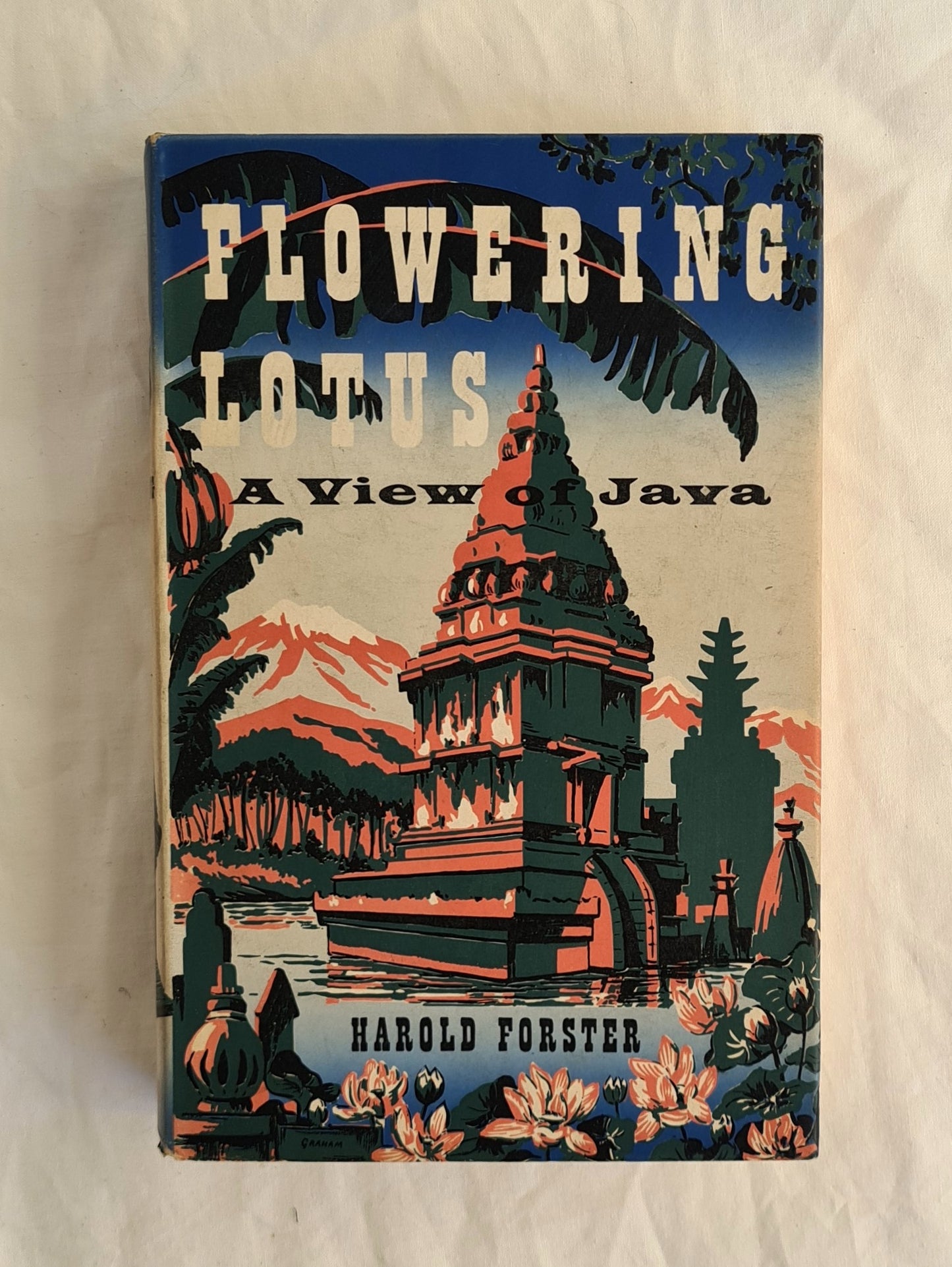 Flowering Lotus
A View of Java
by Harold Forster