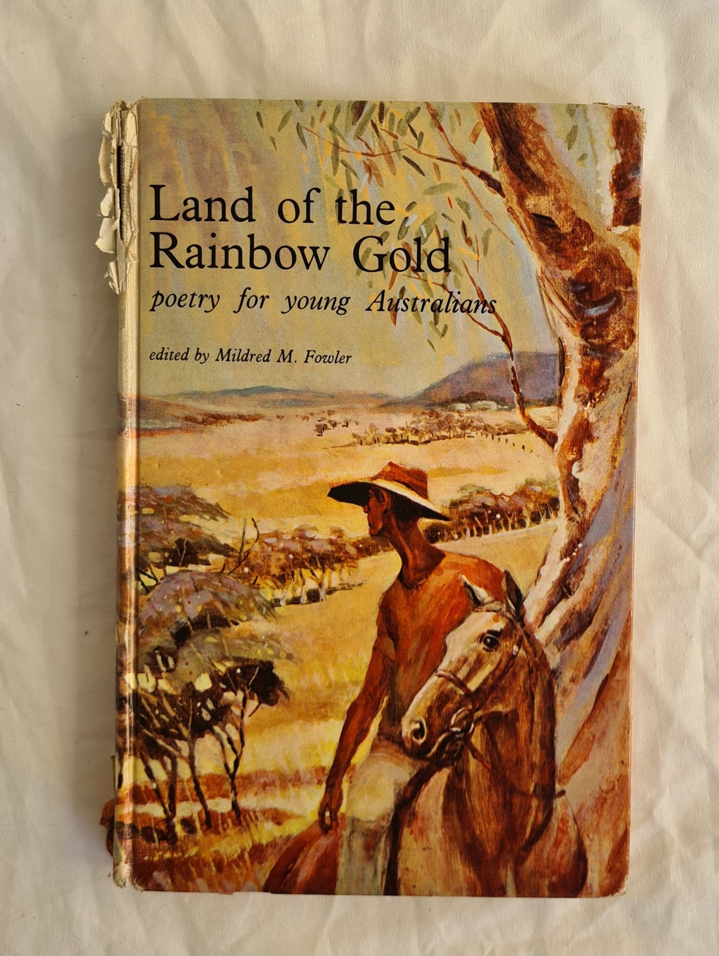 Land of the Rainbow Gold

Poetry for young Australians

Edited by Mildred M. Fowler