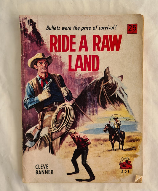 Ride a Raw Land by Cleve Banner
Santa Fe Western No. 351