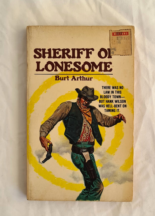 Sheriff of Lonesome by Burt Arthur
A Belmont Tower Book