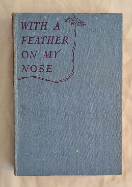 With a Feather on My Nose by Billie Burke
with Cameron Shipp