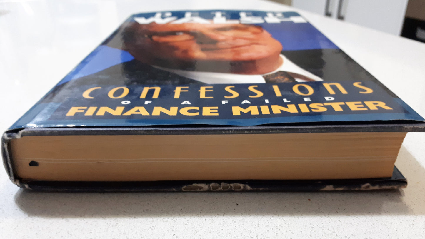 Confessions of a Failed Finance Minister by Peter Walsh