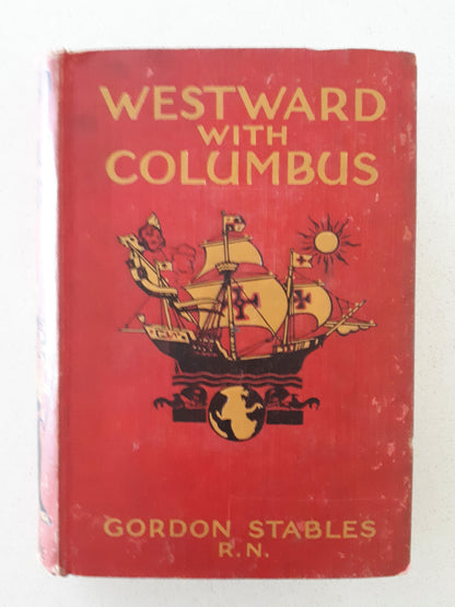 Westward With Columbus by Gordon Stables