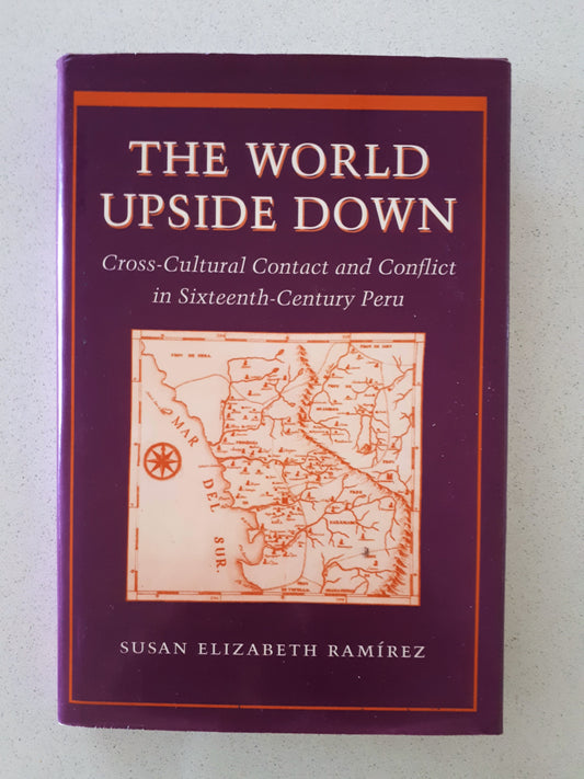 The World Upside Down by Susan Elizabeth Ramirez