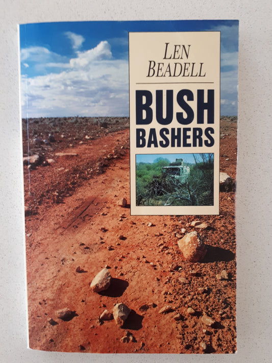 Bush Bashers by Len Beadell