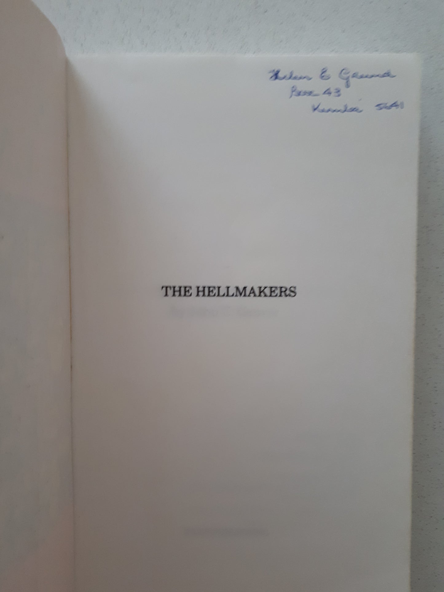 The Hellmakers by John C. Grover