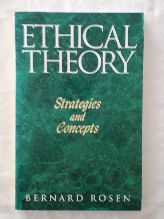 Ethical Theory by Bernard Rosen