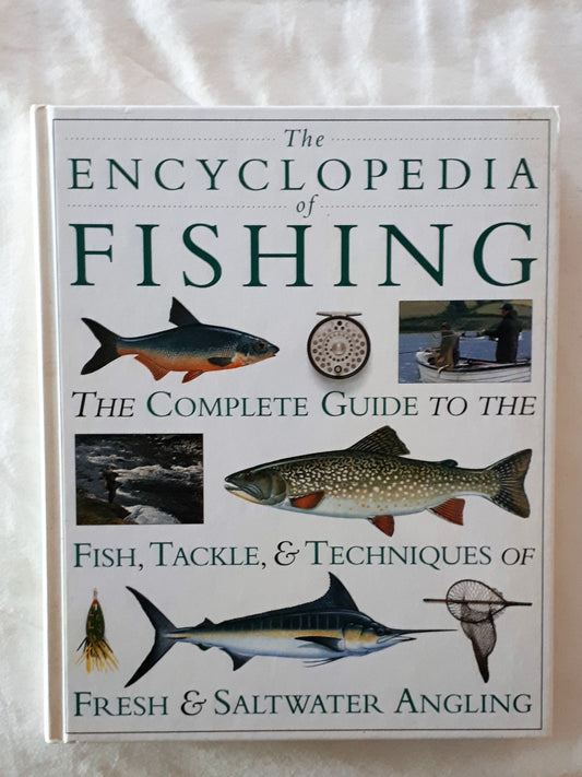 The Encyclopedia of Fishing a Dorling Kindersely Book