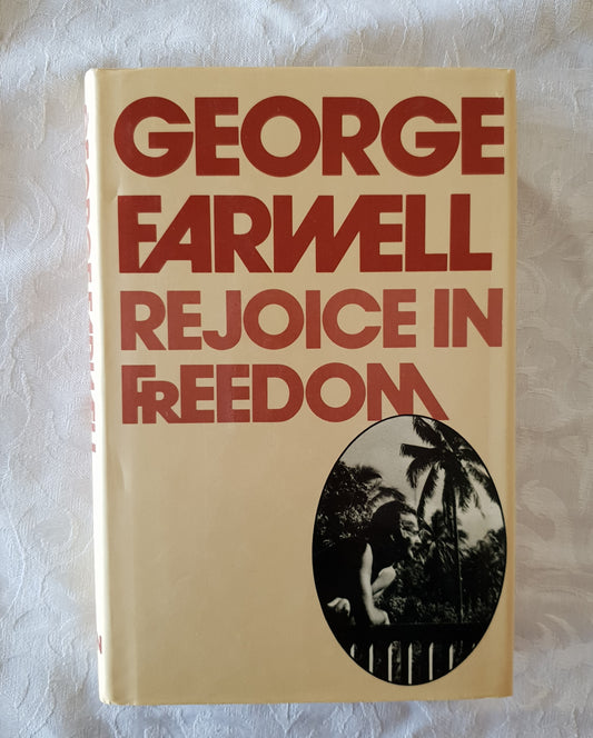 Rejoice In Freedom  by George Farwell