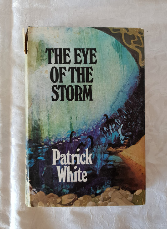 The Eye of the Storm by Patrick White