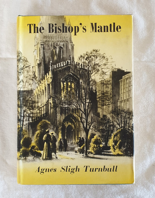 The Bishop's Mantle by Agnes Sligh Turnbull