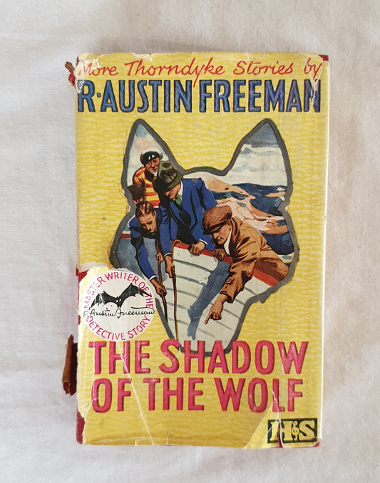 The Shadow of the Wolf by R. Austin Freeman