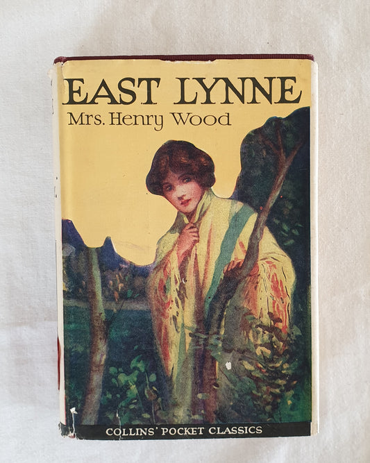 East Lynne by Mrs. Henry Wood