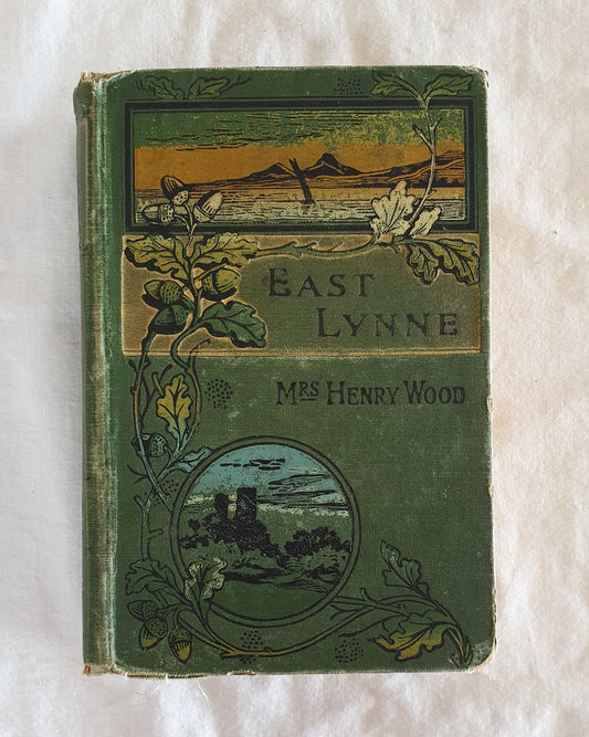 East Lynne by Mrs. Henry Wood