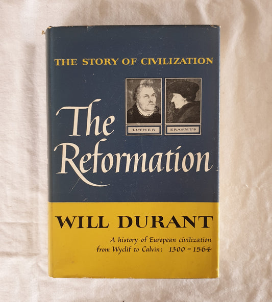 The Reformation by Will Durant