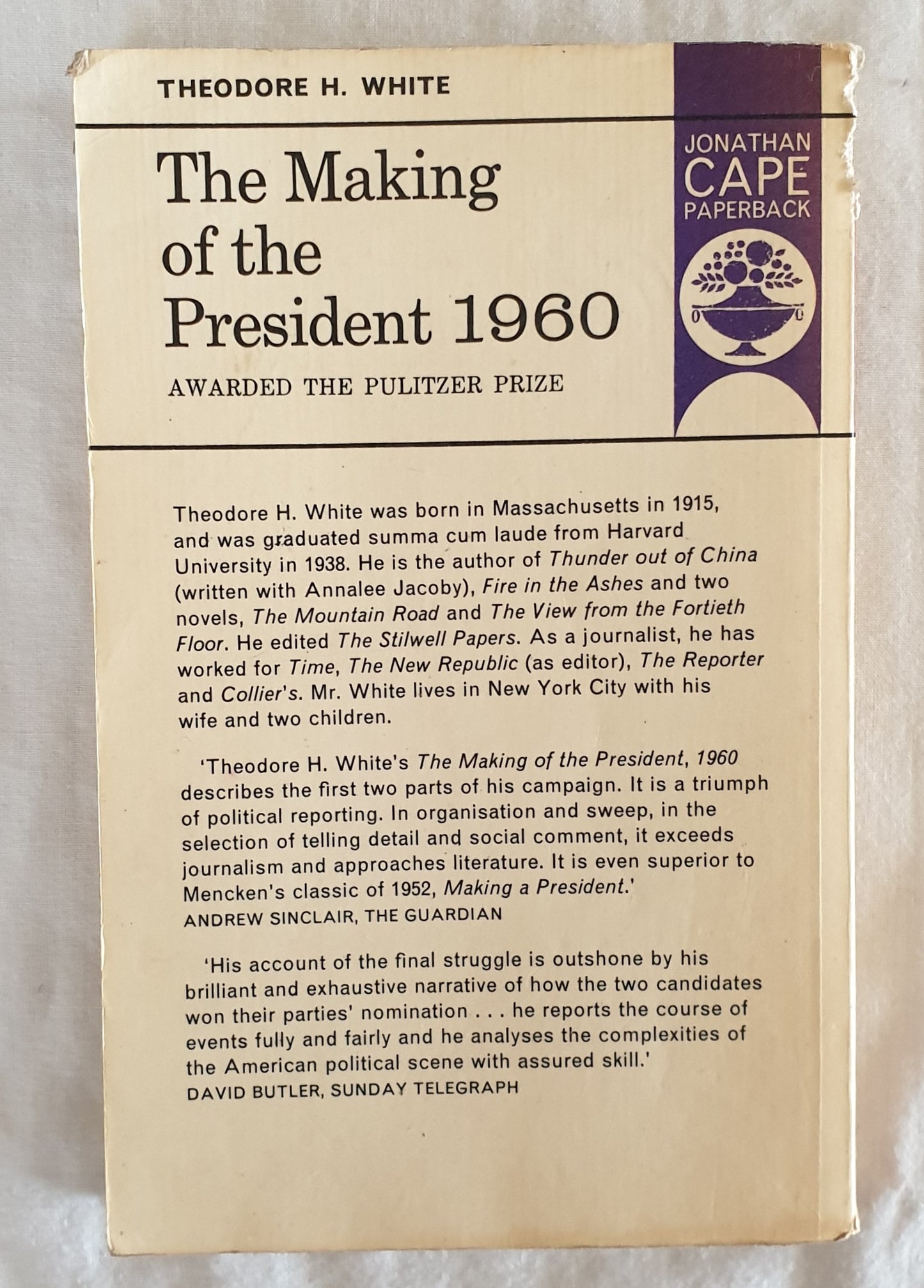 The Making of the President 1960 by Theodore H. White