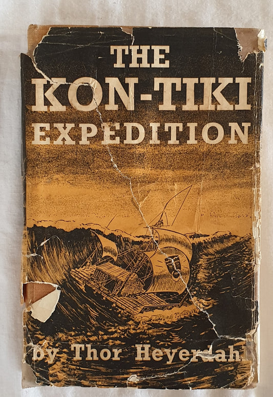 The Kon-Tiki Expedition by Thor Heyerdahl