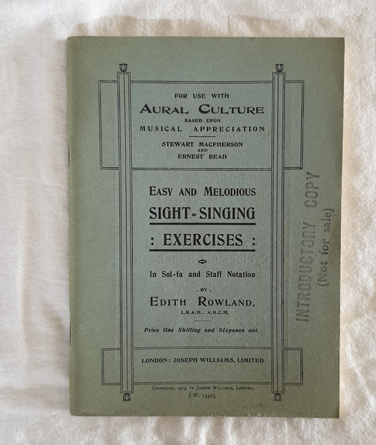 Easy and Melodious Sight = Singing Exercises by Edith Rowland