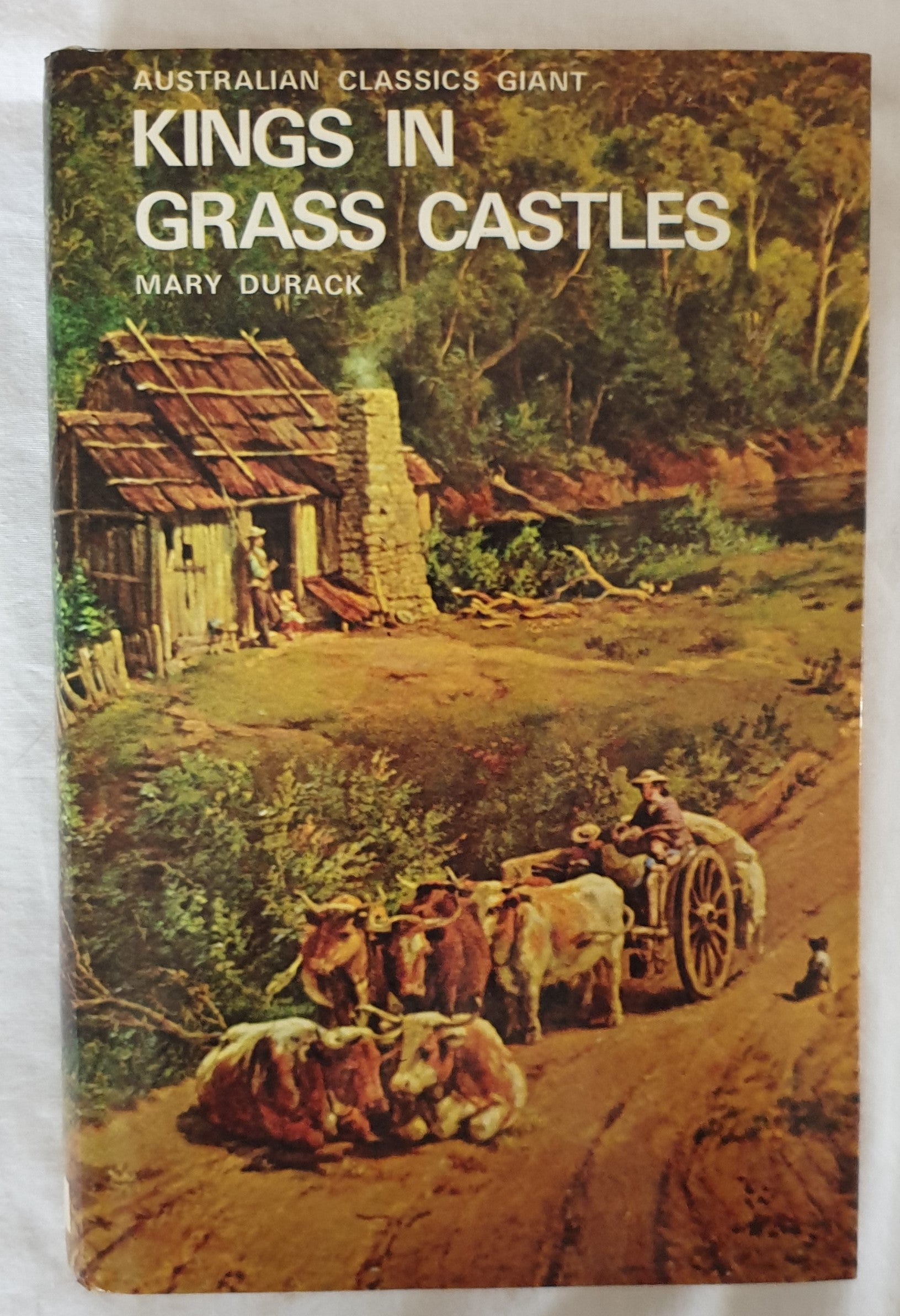 Kings In Grass Castles  by Mary Durack