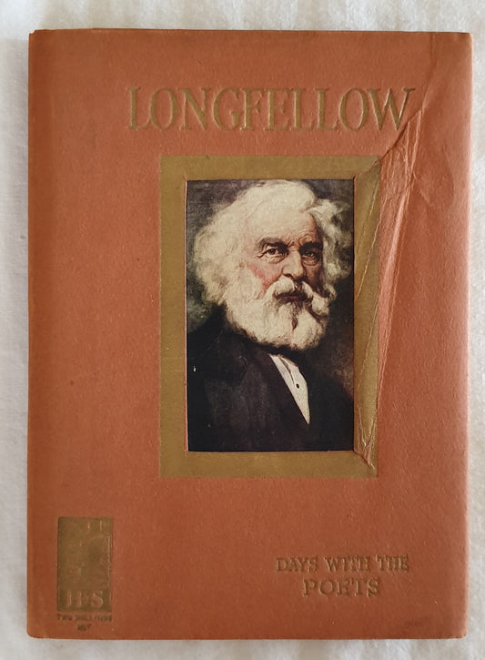 A Day With Longfellow  Days With The Great Poets - Longfellow