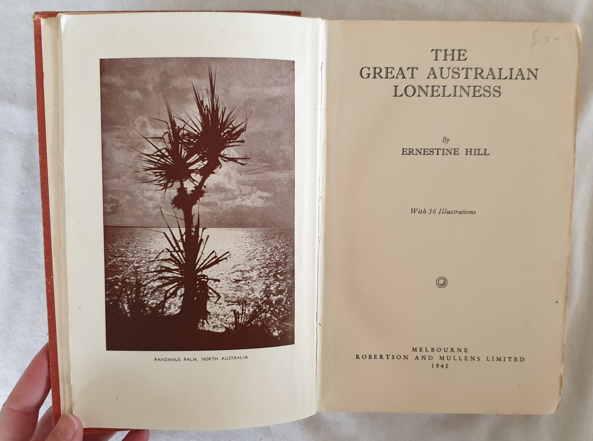 The Great Australian Loneliness by Ernestine Hill