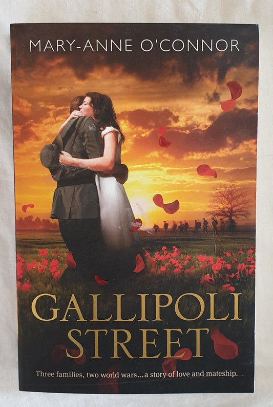 Gallipoli Street by Mary-Anne O'Connor