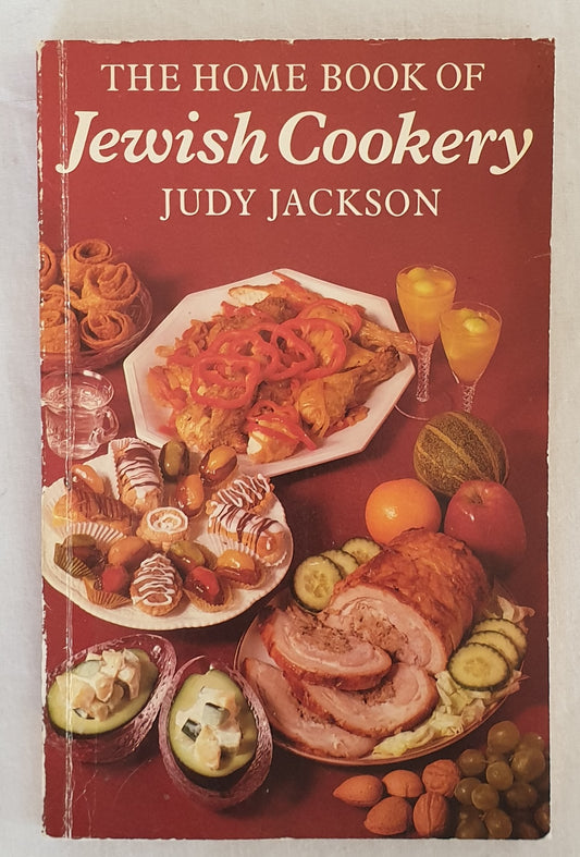 The Home Book of Jewish Cookery by Judy Jackson