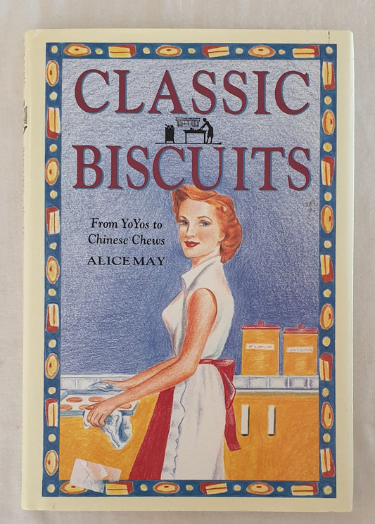 Classic Biscuits by Alice May