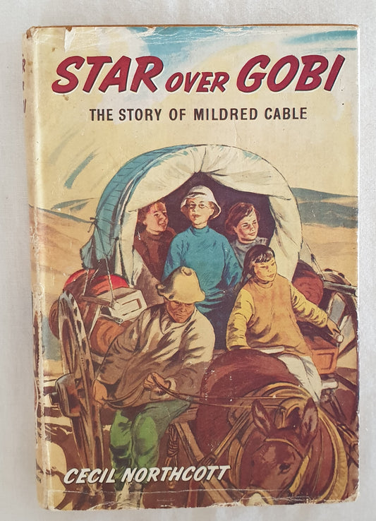 Star Over Gobi by Cecil Northcott