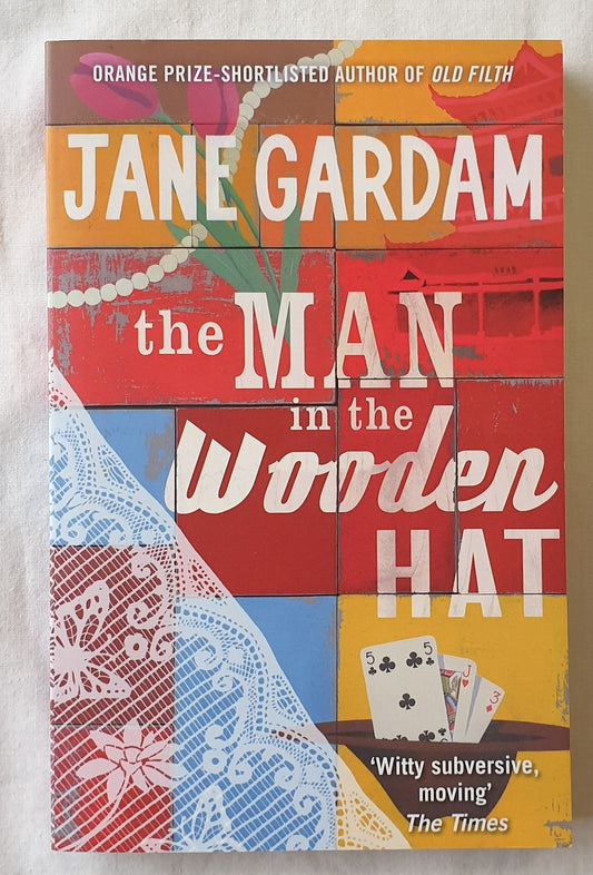 The Man in the Wooden Hat by Jane Gardam