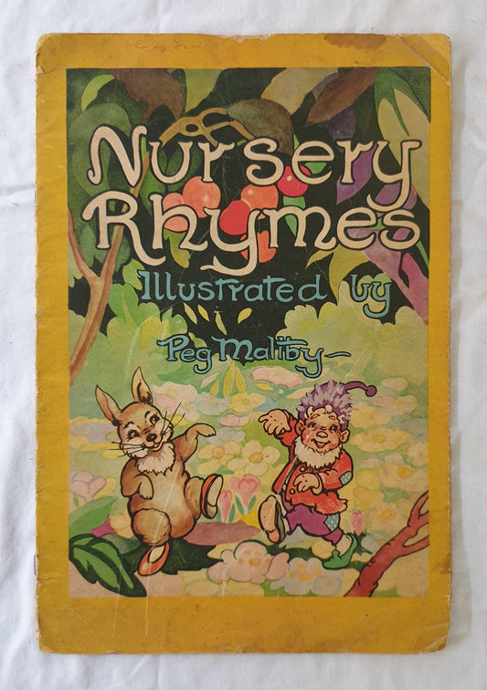 Nursery Rhymes Illustrated by Peg Maltby