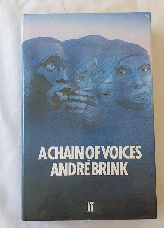 A Chain of Voices by Andre Brink