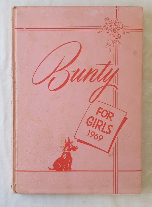 The Bunty Book  Bunty For Girls 1969