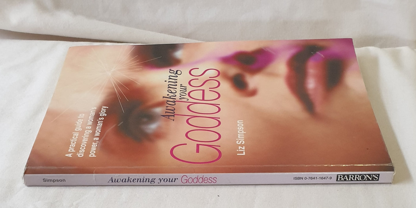 Awakening Your Goddess by Liz Simpson