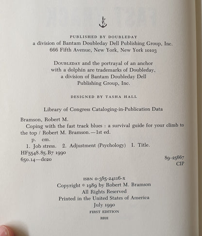 Coping with the Fast Track Blues by Robert M. Bramson