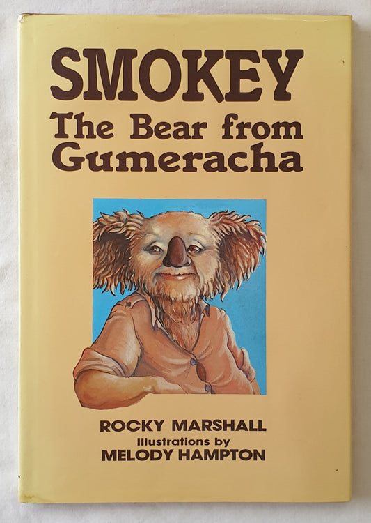 Smokey The Bear from Gumeracha by Rocky Marshall