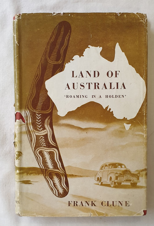 Land of Australia by Frank Clune