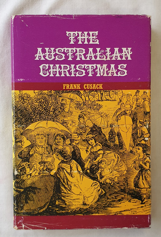 The Australian Christmas Collected by Frank Cusack